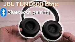 How to pair JBL TUNE600 BTNC wireless bluetooth headphones