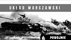 Dlaczego powstał Układ Warszawski? Największy militarny sojusz w bloku wschodnim.