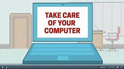 Take Care of Your Computer