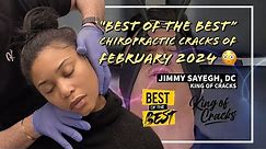 “Best of the best” Best Chiropractic Cracks of February 2024 😳 by the King of Cracks 👑