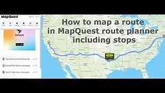 How to map a route in MapQuest route planner including stops