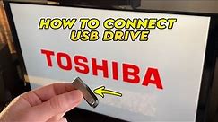 How to Connect USB Drive on Your Toshiba TV