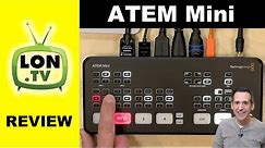 Blackmagic ATEM Mini Low Cost Production Video Switcher Full Review