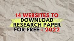 14 Websites to Download Research Paper for Free - 2024 - iLovePhD