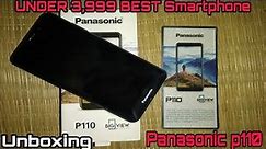 Panasonic P110 Unboxing and Review Under 5k !!