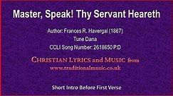 Master, Speak! Thy Servant Heareth - Hymn Lyrics & Music