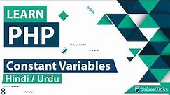 PHP Constant Variable Tutorial in Hindi / Urdu