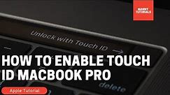 How to enable touch id on Macbook Pro