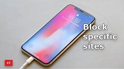 How to block specific sites in iPhone or iPad
