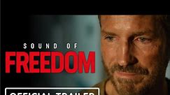 Sound of Freedom | Official Trailer (2023)