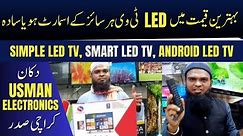 LED TV Simple, Smart aur Android ke Prices | Usman Electronics