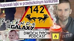 Dwóch Typów Podcast | Epizod 142 - Nie oglądasz Strażników Galaktyki? Nie idę z tobą do łóżka.