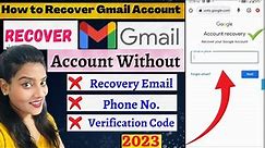 How to Recover Gmail Account | No Email | No Phone number | 100% Gmail Recovery