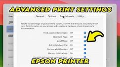 Epson Printer: How to Add Advanced Print Settings on Mac Computer