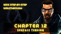 Half-Life (100%) Walkthrough (Chapter 12: Surface Tension)