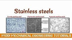 Stainless Steel | Types of Stainless Steel | stainless steel basic concepts| application#metal#steel