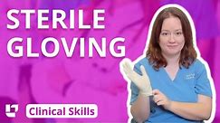 Sterile Gloving: Clinical Nursing Skills | @LevelUpRN