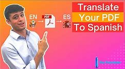 How to Translate Your PDF to Spanish