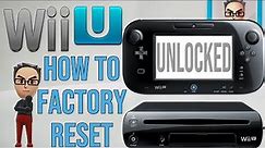 How to Factory Reset a Wii U that is Not Locked