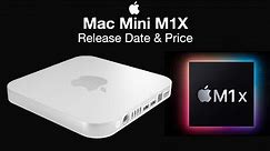 Mac Mini M1X Release Date and Price - BRAND NEW DESIGN!