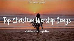 Top Christian Worship Songs 2024 ~ Playlist Hillsong Praise & Worship Songs