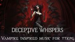 Vampire inspired music | Dark, gothic, orchestra | Deceptive Whispers album