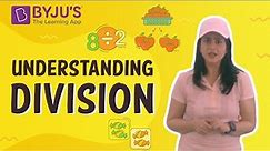 Understanding Division I Class 4 I Learn with BYJU'S