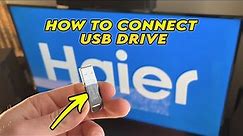 How to Connect USB Drive to Haier TV
