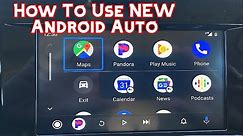 How To Use The NEW Android Auto