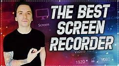 What's The Best Screen Recorder Of 2021?