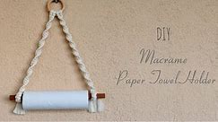 Easy To Make Paper Towel Holder | Macrame Step by Step Tutorial for Beginners