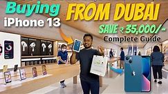 How to Buy iPhone 13 From DUBAI 🔥🔥 Get ₹35,000/- Discount | Buying iPhone 13 from Dubai full Guide