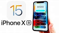 iPhone XR on iOS 15 - How does it run?