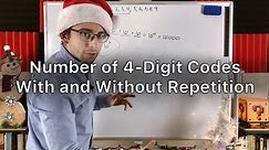Number of 4-Digit Codes With and Without Repetition | Combinatorics, Permutations