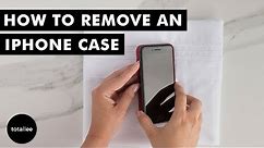 How to Remove an iPhone Case