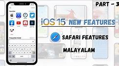 iOS 15 features | safari browser | safari new features | safari in iOS 15 | iOS 15 update|Malayalam