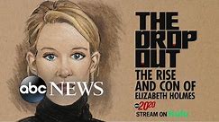 'The Dropout: The Rise and Con of Elizabeth Holmes'