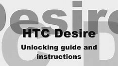 UNLOCK HTC DESIRE - How to Unlock HTC Desire by Unlock Code