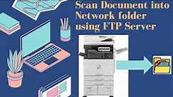 How To Setup Scan To Shared Network Folder on Sharp MFP Copier/Printer/Scanner via FTP Ubuntu