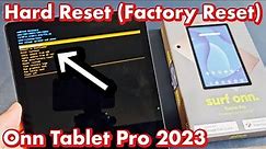 Onn Tablet Pro 2023: How to Hard Reset (Factory Reset)