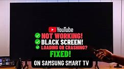 Fix- YouTube Not Working on Samsung Smart TV! [Black Screen]