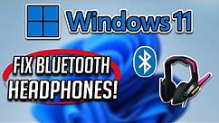 Fix Windows 11 Bluetooth Headphones Connected But No Sound or Audio [Tutorial]