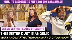 Amazing LUCY AND MARTHA THOMAS-sister duet MARY DID YOU KNOW. Vocal coach first time reaction.