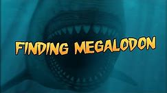 Finding Megalodon - Prehistoric Nature Documentary