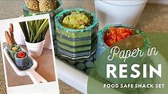 Paper in Resin - Food Safe Resin Snack Set