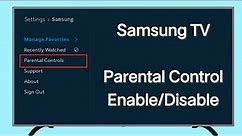 Parental Control | How To Enable And Disable Parental Control Keys On Samsung TV