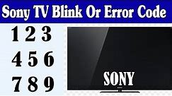 Sony LED TV Blink code | Sony tv Error Code | Sony tv 2 3 4 5 6 7 8 time Blink
