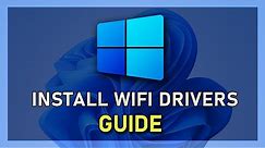 Windows 10 - How To Install Wifi Drivers