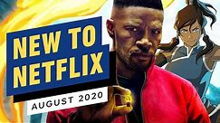 New to Netflix for August 2020