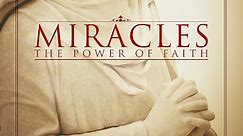 Miracles: The Power of Faith Season 1 Episode 1